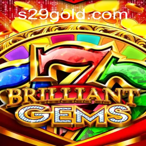 Exploring the Fascinating World of BrilliantGems and Its Latest Update S29
