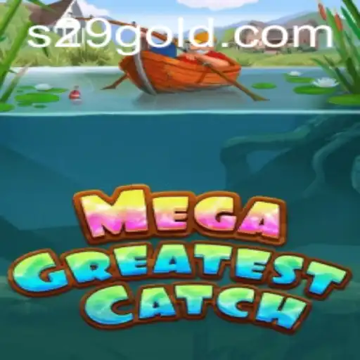 MegaGreatestCatch: A Thrilling Adventure in S29