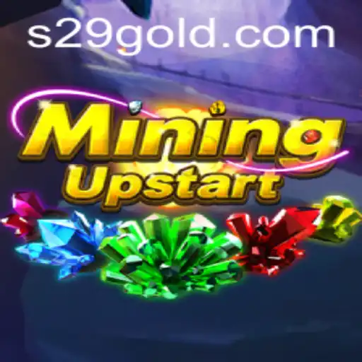 Discovering the Intricacies of MiningUpstart and S29